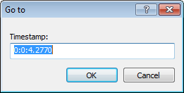 Timestamps you are looking for can be entered via this dialog.The dialog can also be opened via Ctrl-G shortcut.